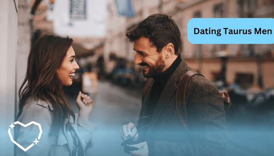 Dating Taurus Men